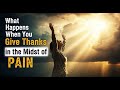 THE SHOCKING TRUTH ABOUT GRATITUDE | The Biblical Secret That Opens the Heavens Right Now