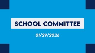 Medfield School Committee Meeting 1-29-2026