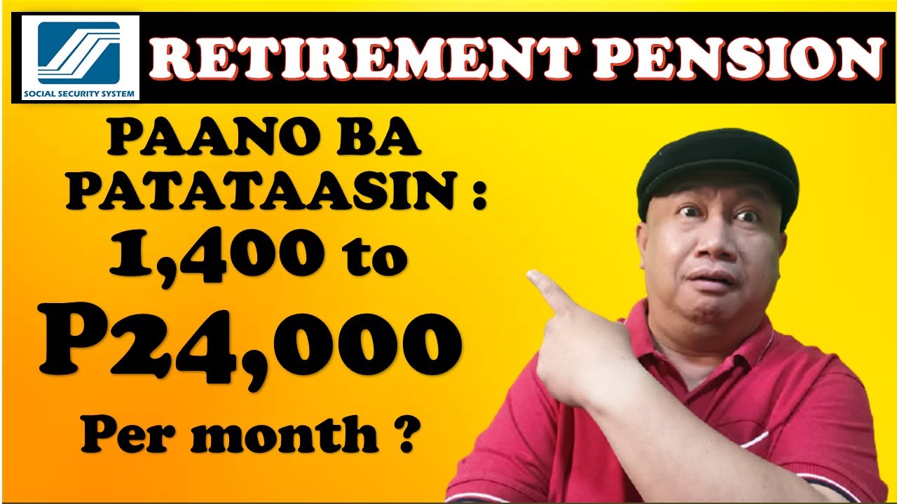 HOW TO KNOW YOUR SSS RETIREMENT PENSION |  COMPUTATION NG SSS PENSION | PAANO ITO PATAASIN?