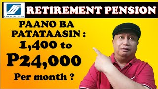 How To Know Your Sss Retirement Pension Computation Ng Sss Pension Paano Ito Pataasin?