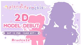 【#Rachie2D】2D Debut! World Domination, Start!!【Rachie】