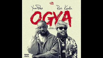 Yaa pono ft Ras Kuuku - OGYA prod by