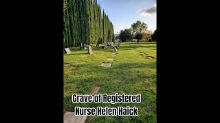 Grave of Registered Nurse Helen Margaret Haick in Fallbrook Masonic Cemetery, San Diego County