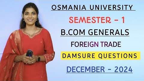 FOREIGN TRADE || IMPORTANT QUESTIONS || 💯 PASS || OSMANIA UNIVERSITY || SEM -1 || ‎@shivanipallela 