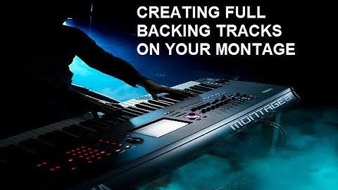 CREATE BACKING TRACKS ON THE MONTAGE & VOCAL CUE LIBRARY - FOR ADVANCED USERS OF THE MONTAGE