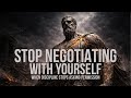 STOP NEGOTIATING WITH YOURSELF | When Discipline Stops Asking Permission | Stoic Life Rules
