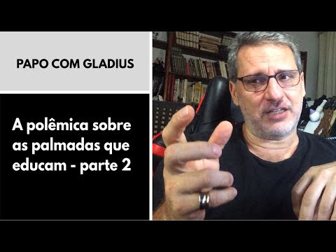 118/02 – A polêmica sobre as palmadas que educam - parte 2