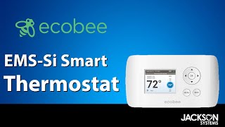 Ecobee EMS Si Product Overview