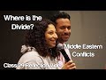 "Where Is The Divide?: Middle Eastern Conflicts" #Soc119