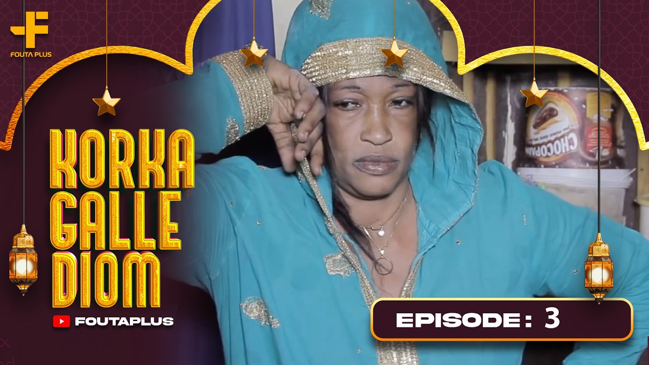 KORKA GALLE DIOM EPISODE 3 SAISON 1 RMB