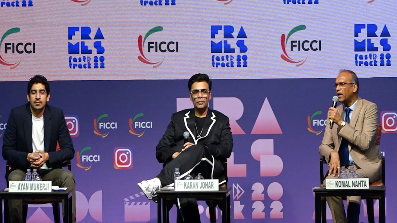 MAKING OF BRAHMĀSTRA A CASESTUDY IN CONVERSATION AYAN MUKERJI & KARAN JOHAR AT FICCI FRAMES FAST