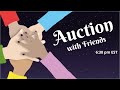 Auction with friends 572024