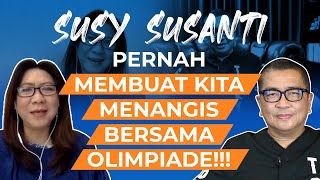 Susy Susanti Pernah Membuat Kita Menangis Bersama. Olimpiade!!! | Helmy Yahya Bicara