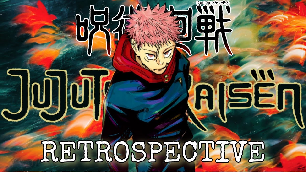 Jujutsu Kaisen is Over! Time to Reflect