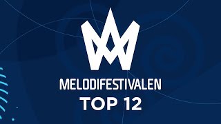 Melodifestivalen 2018 Final Top 12