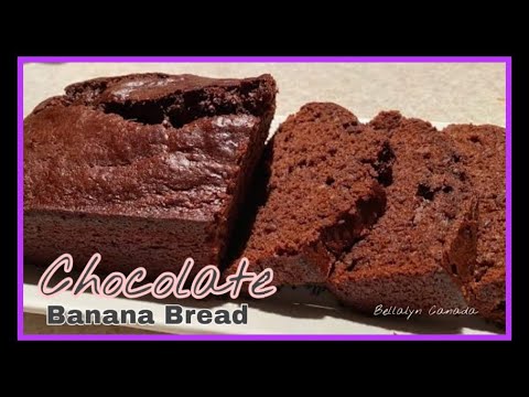 MOIST CHOCOLATE BANANA BREAD|| Bellalyn Canada