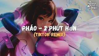 Pháo - 2 Phút Hơn (KAIZ Remix)