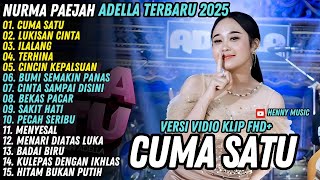 Download Lagu CUMA SATU - LUKISAN CINTA - ILALANG - FULL ALBUM NURMA PAEJAH ADELLA TERBARU 2025 MP3 Download Lagu CUMA SATU - LUKISAN CINTA - ILALANG - FULL ALBUM NURMA PAEJAH ADELLA TERBARU 2025 MP3