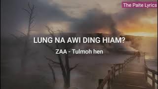 Lung na awi ding hiam | ZAA (Lyrics video)