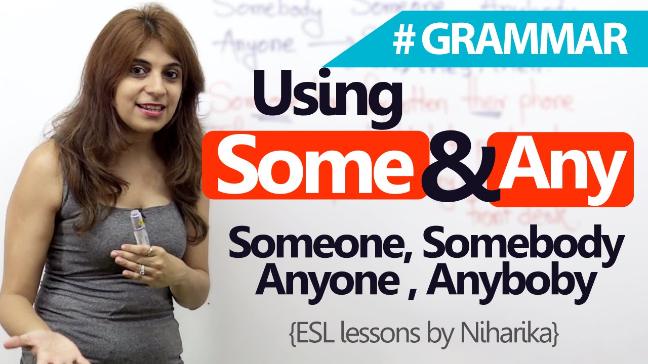 English Grammar Lesson – The tricky - 'Some' Vs 'Any' (Learn Spoken English)