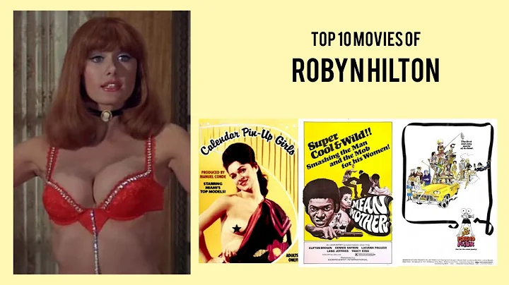 Robyn Hilton Top 10 Movies of Robyn Hilton| Best 1...