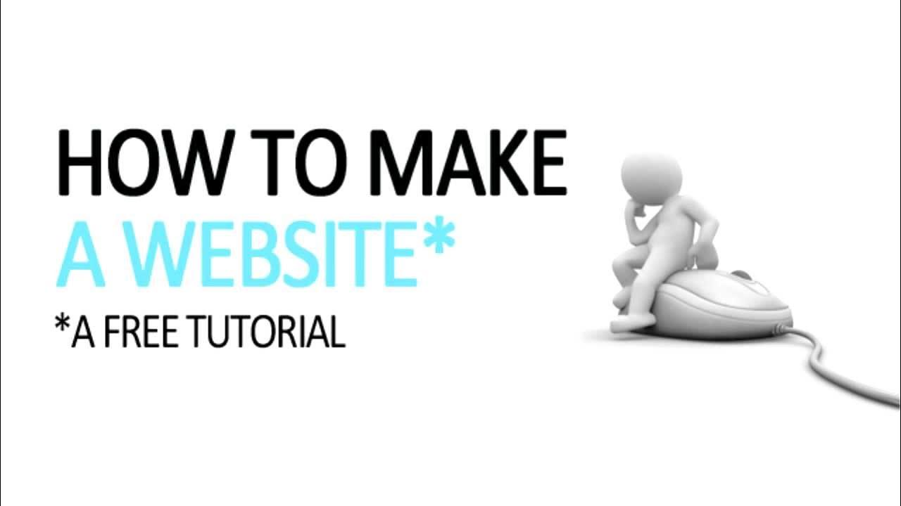 How To Make A Website - Free Tutorial - YouTube
