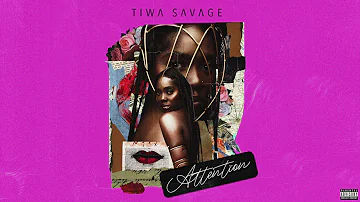 Tiwa Savage - Attention