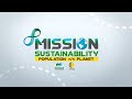 Mission Sustainability: Population vs Planet | Global Energy Crisis | Mobius Foundation