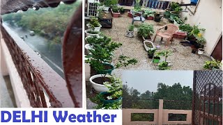 VLOG 1 DELHI Weather | Delhi Rain