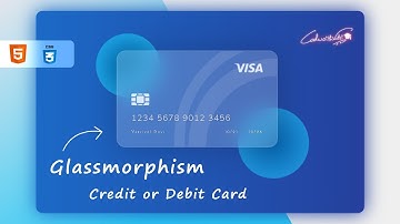 Real Glassmorphism Credit Card Hover Effects | Html CSS Glass morphism Effects