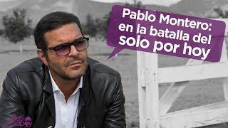 PABLO MONTERO: En la batalla del SOLO POR HOY | Pati Chapoy | Nada es lo que parece