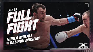 KLF 55：Nurla Mulali vs Salihov Muslim FULL FIGHT-2016