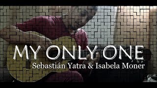 My Only One - Sebastián Yatra & Isabela Moner  - Julio Cesar Nascimento Fingerstyle