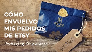 Envolviendo vuestros pedidos Etsy