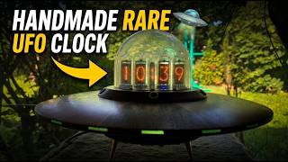 Handmade UFO Nixie Tube Clock 🛸 Gadgetify