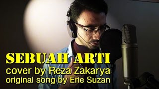 Erie Suzan SEBUAH ARTI male cover version Reza Zakarya | Reza Zakarya