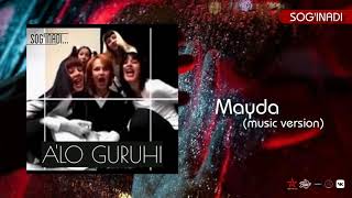 A'lo Guruhi - Mayda #AUDIO