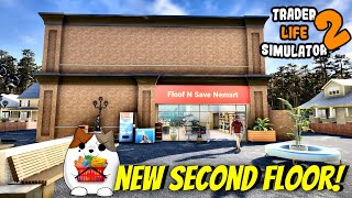 New Trader Life Simulator 2 Update! | Second Floor, New Truck and Mansion Ep 15