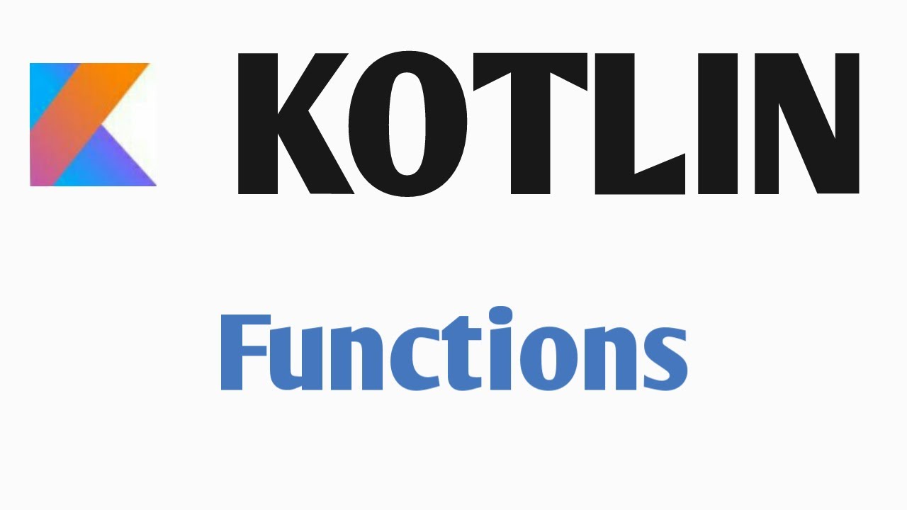 Kotlin functions