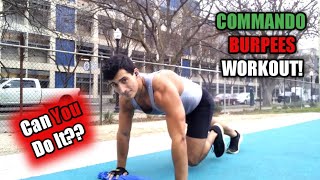 COMMANDO BURPEES WORKOUT (Advanced Calisthenics Routine)