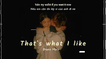 Vietsub | That's What I Like - Bruno Mars | Lyrics Video