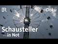 Schausteller in Not durch Corona: Eine Saison ohne Volksfeste und Kirmes | DokThema | Doku | BR