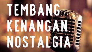 Download Lagu TEMBANG NOSTALGIA PENUH MAKNA MP3 Download Lagu TEMBANG NOSTALGIA PENUH MAKNA MP3