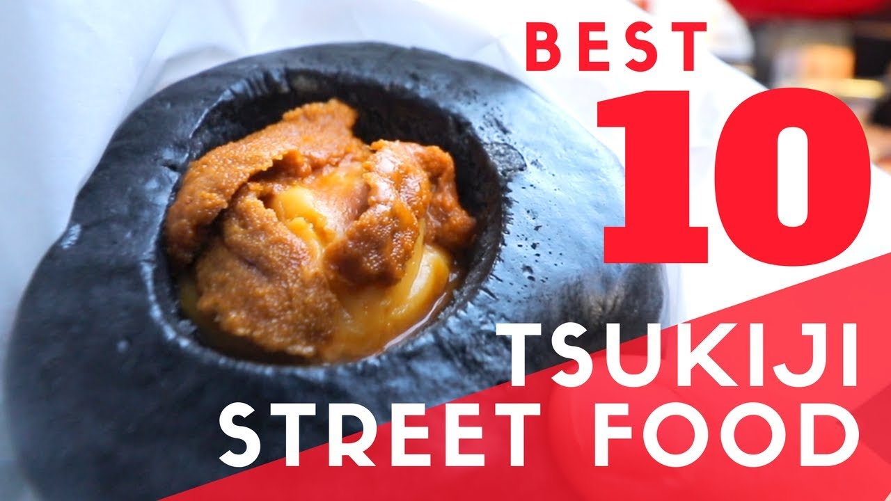 Tokyo Street Food | TOP 10 at Tsukiji Fish Market