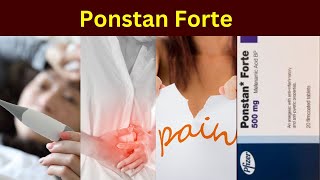 Ponstan forte tablet | Ponstan Forte 500mg used for | Toothache | Period pain | Mefenamic acid