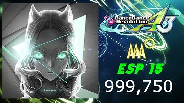 XEPHER | DDR A3 | Procyon | ESP 15 | 999,750