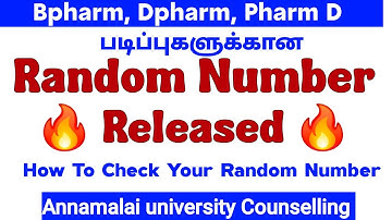 🔥Random Number Released 🔥 Check your Random number - Annamalai university Counselling 2025 🔥