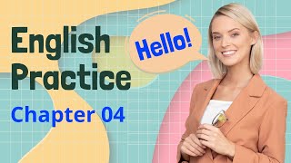 English Practice Episode 04  The Most Effective Way to Improve Listening and Speaking Skill