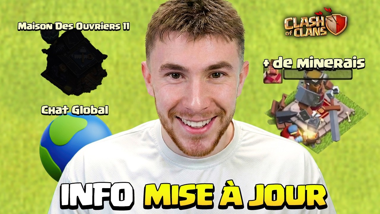 Info Mise à Jour : Chat Global, Plus de Minerais et Maison des Ouvriers 11 !