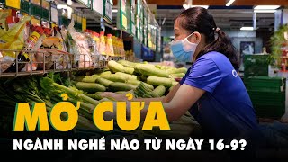 TP.HCM: Từ ngày 16-9, ngành nghề nào được mở cửa?